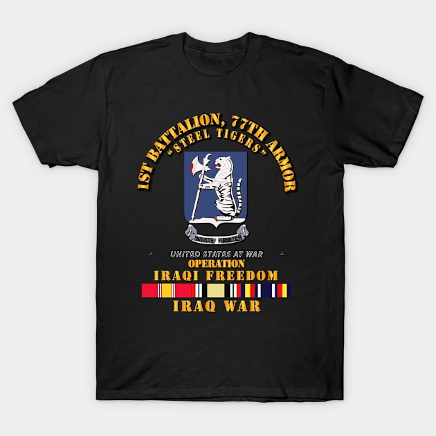 1st Bn 77th Armor - w Iraq SVC Ribbons - OIF T-Shirt by twix123844